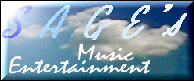 SAGE'S MUSIC ENTERTAINMENT