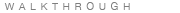 walkthrough_label